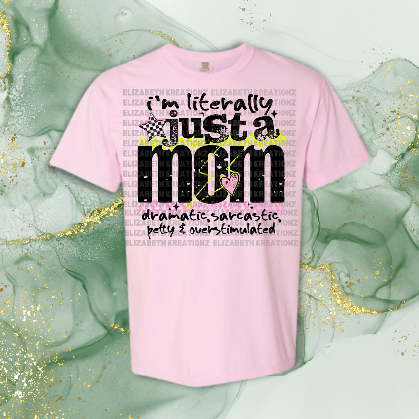 JUST A MOM SHIRT