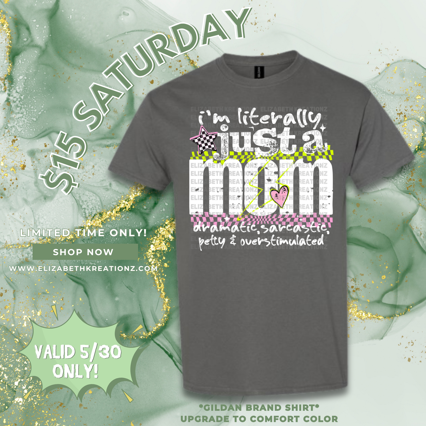 JUST A MOM SATURDAY SHIRT