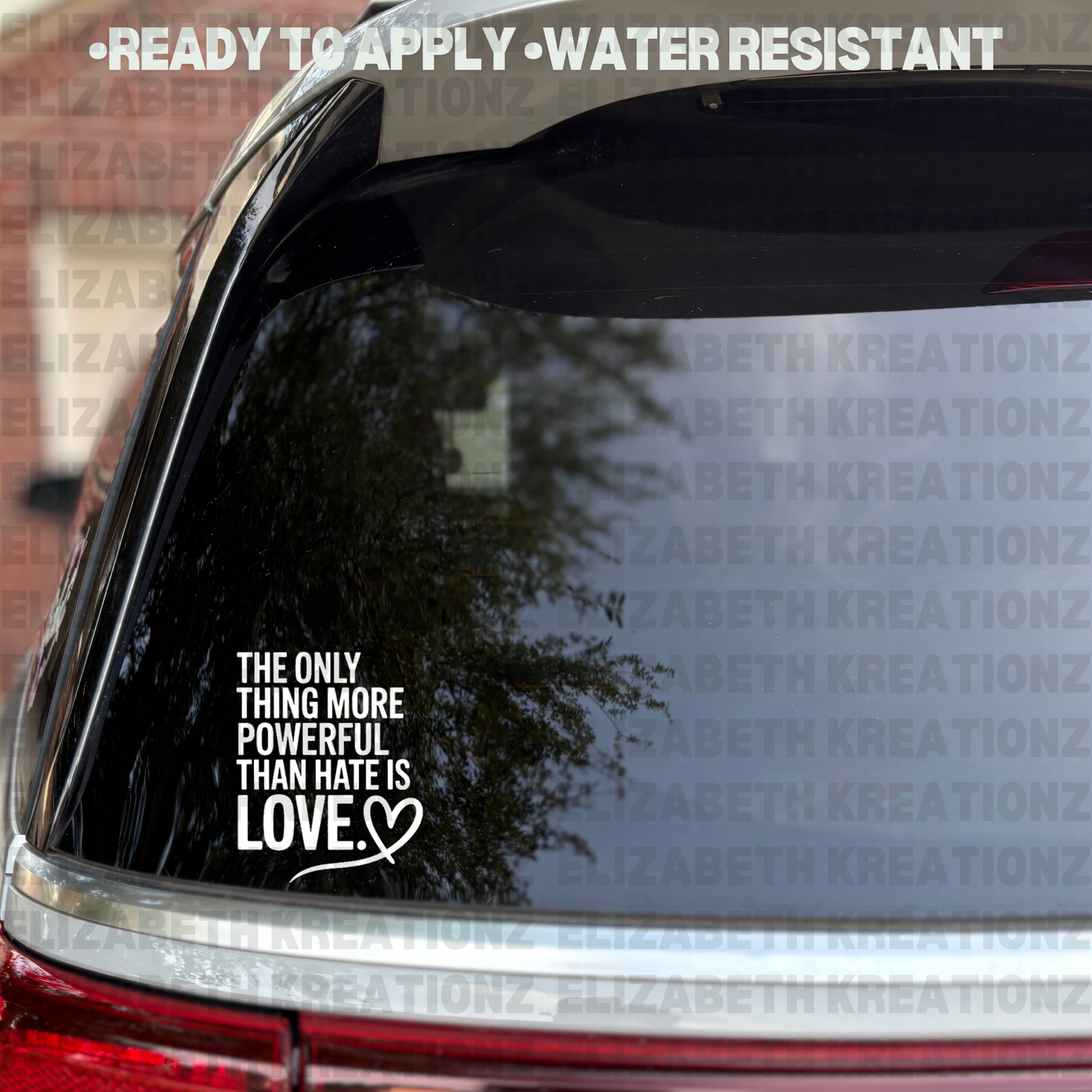 LOVE POWERFUL CAR DECAL