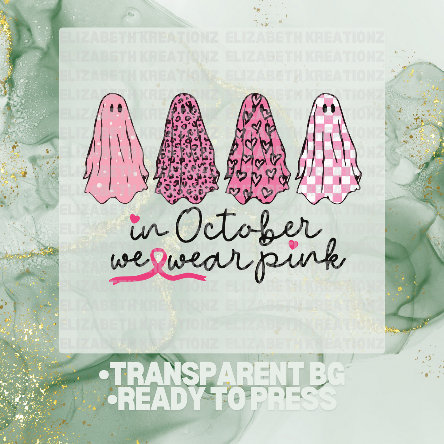 IN OCTOBER WE WEAR PINK DTF TRANSFER