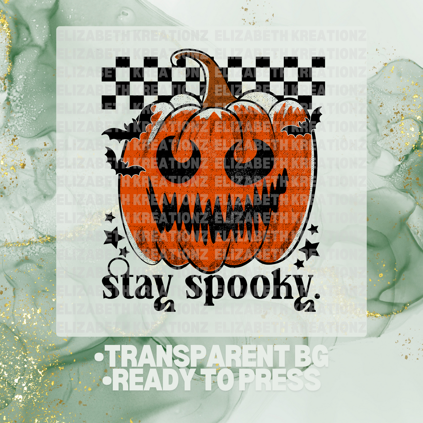 STAY SPOOKY DTF TRANSFER