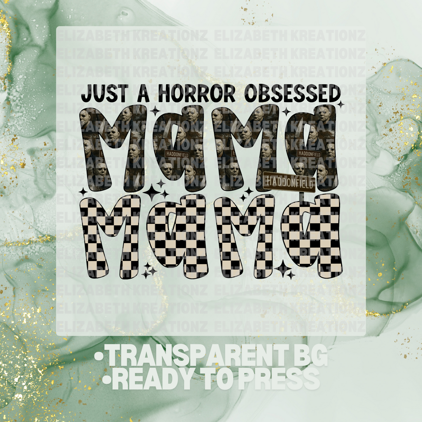 HORROR OBESSED MAMA DTF TRANSFER