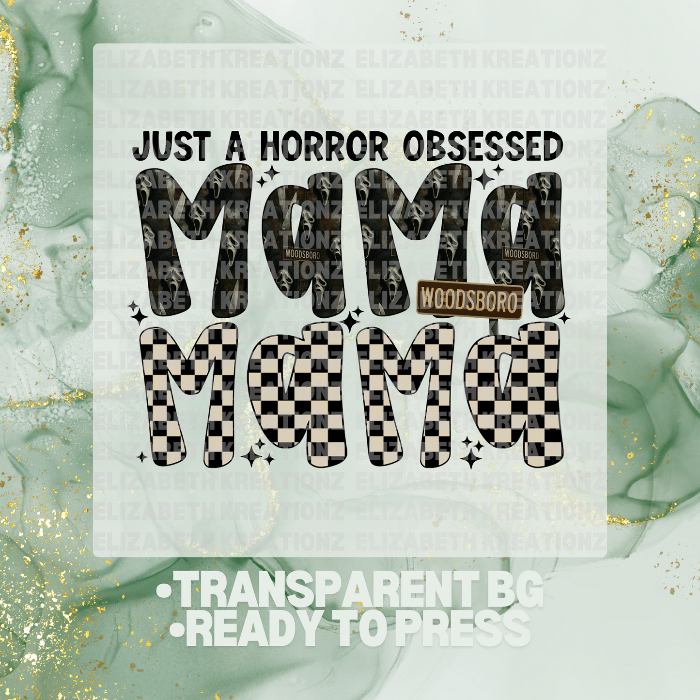 HORROR OBESSED MAMA DTF TRANSFER