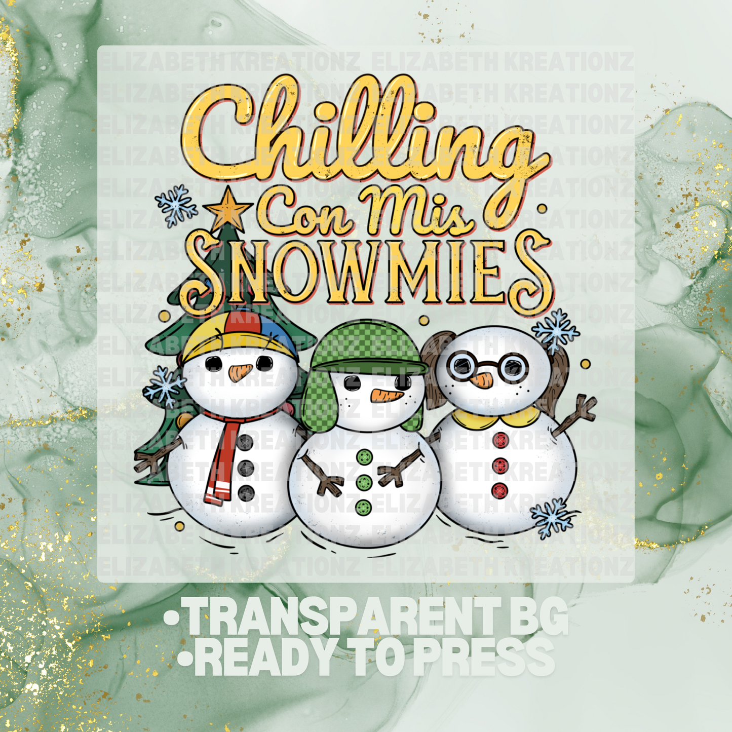 CHILLING CON MIS SNOWMIES DTF TRANSFER