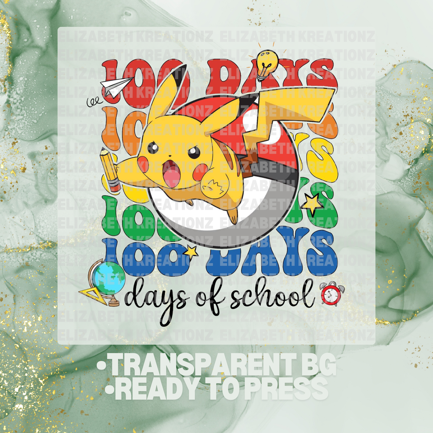PIKA 100 DAYS OF SCHOOL DTF TRANSFER