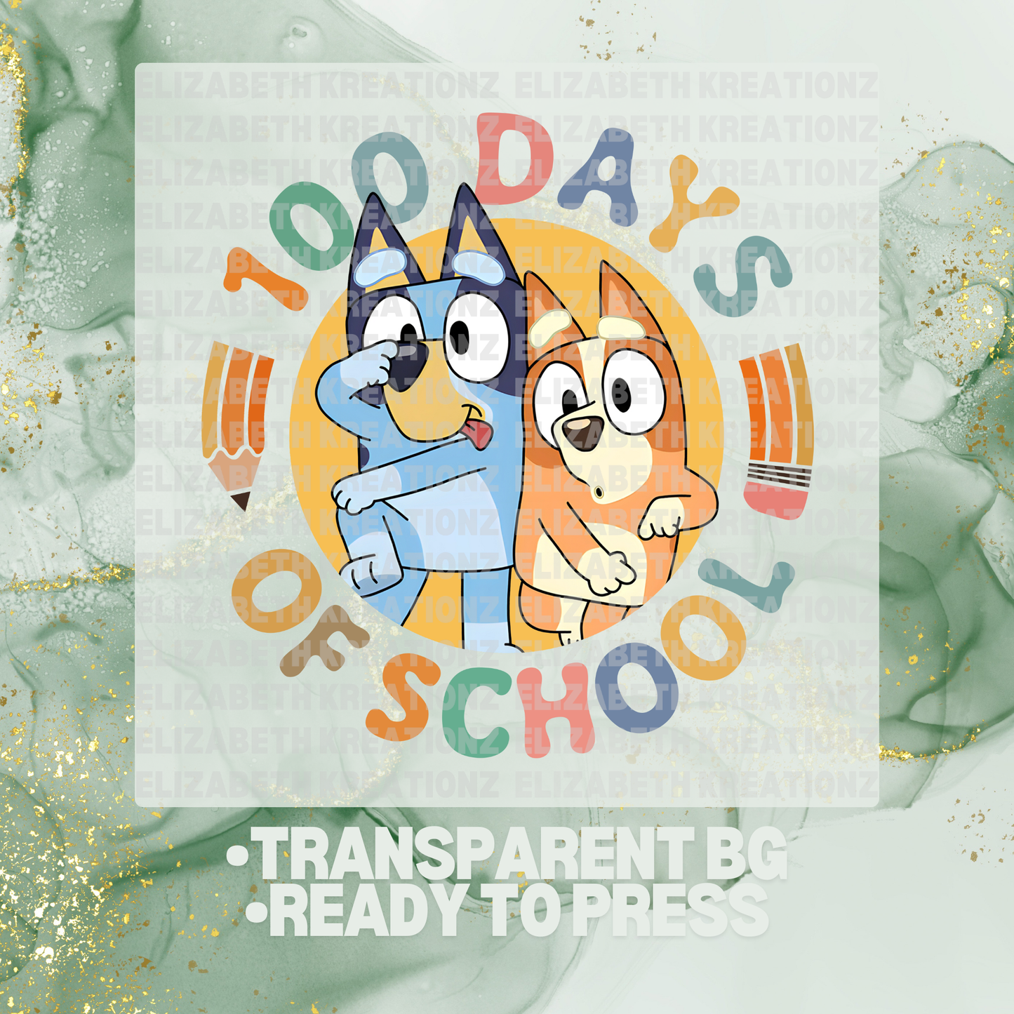 B&B 100 DAYS OF SCHOOL DTF TRANSFER