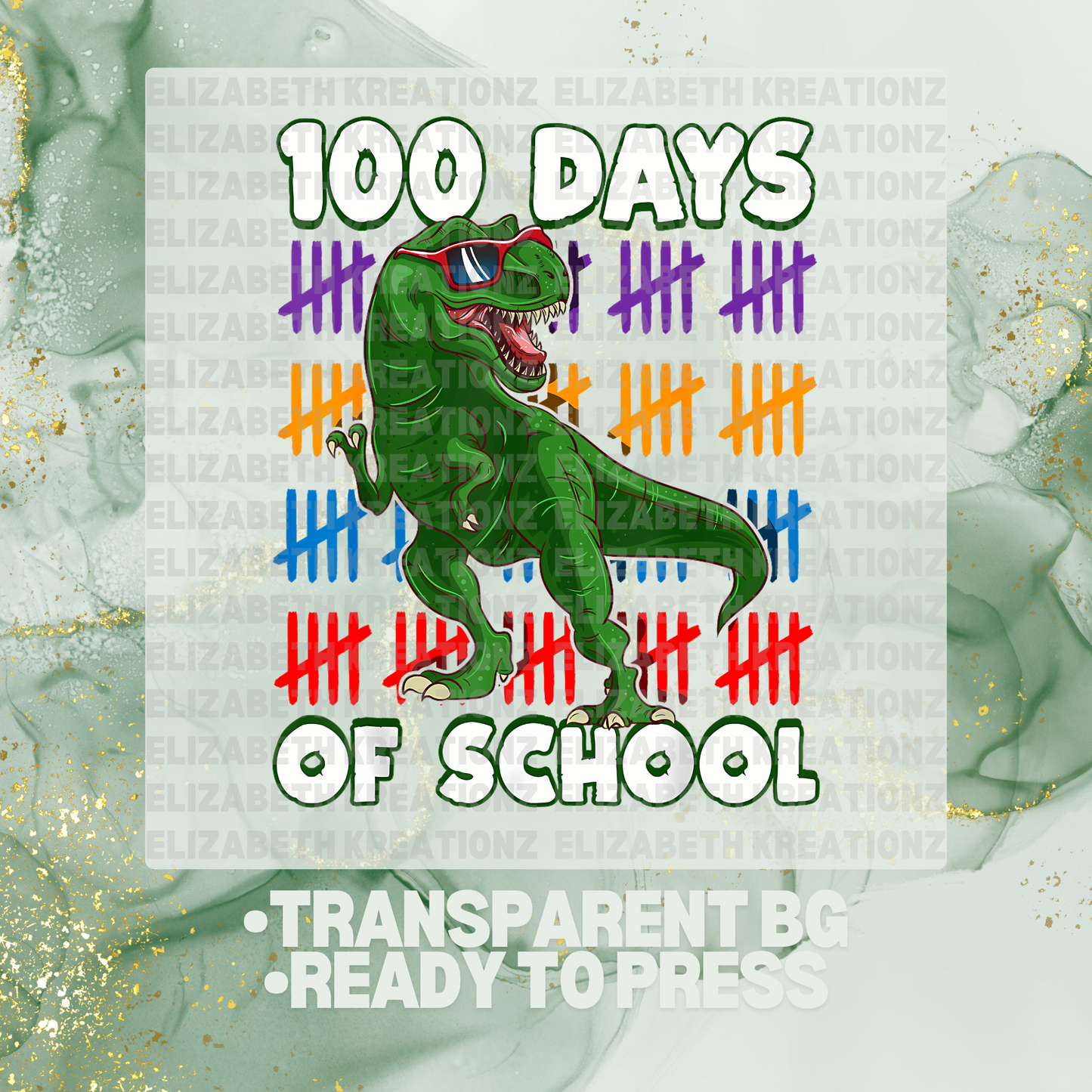 DINO 100 DAYS OF SCHOOL DTF TRANSFER