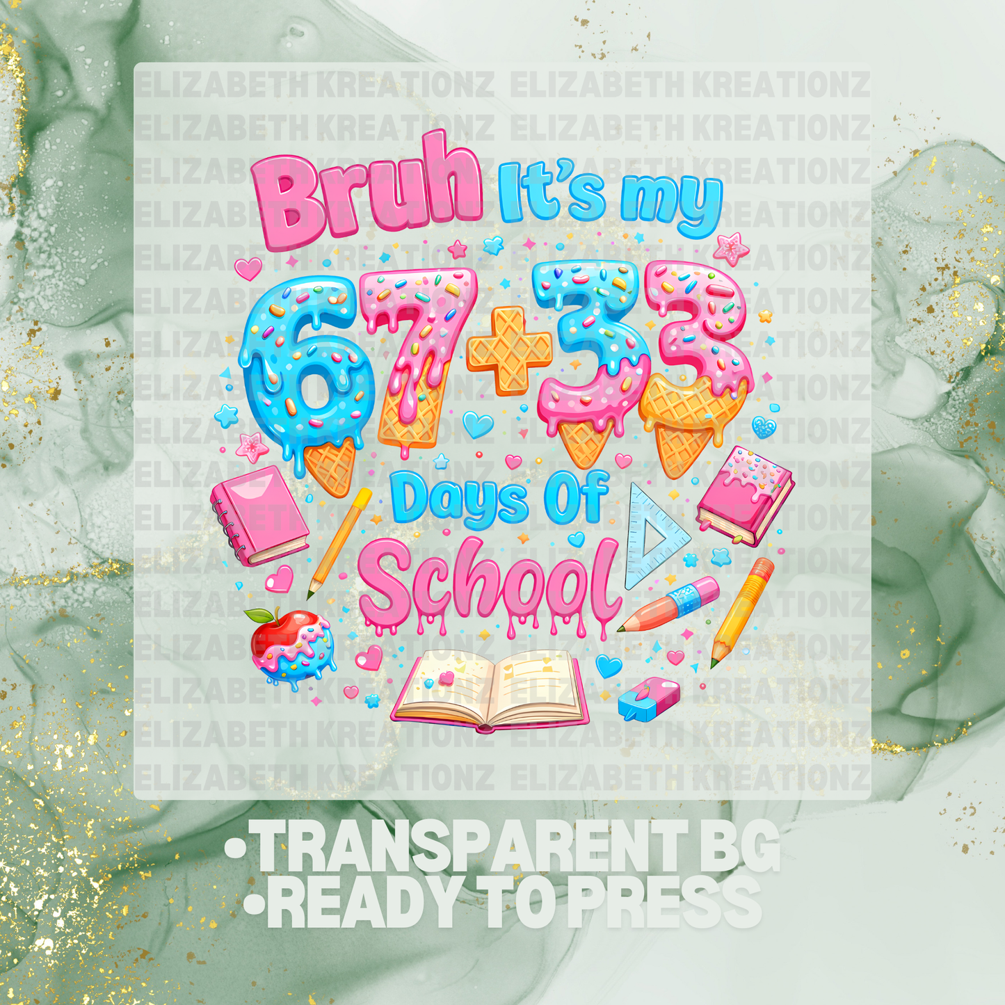 ICE 67 + 33 DAYS OF SCHOOL BLUE DTF TRANSFER