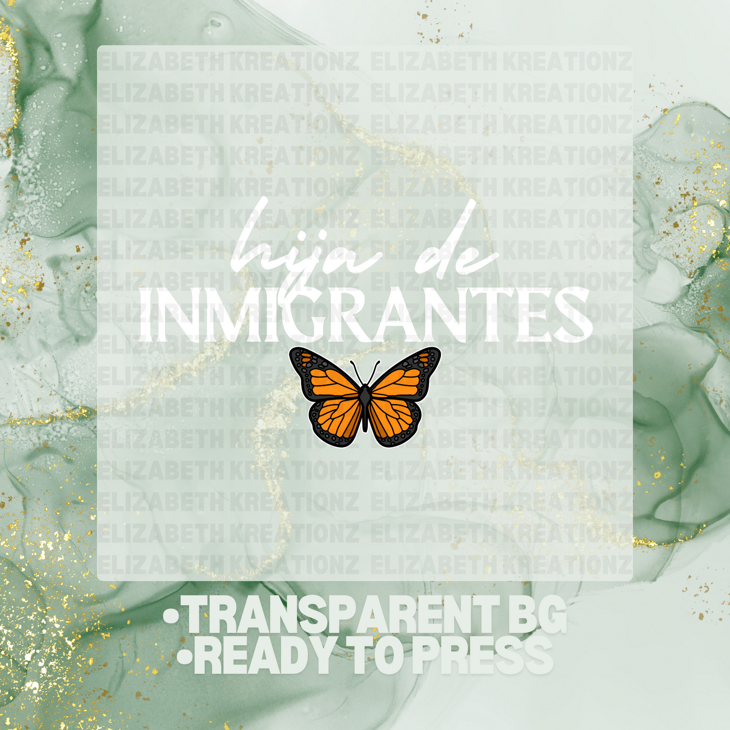 HIJA DE INMIGRANTES DTF TRANSFER