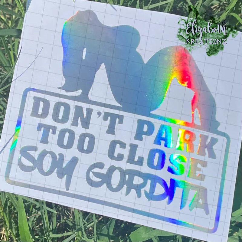 SOY GORDITA HOLOGRAPHIC CAR DECAL