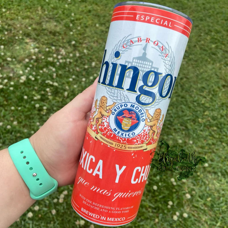 CHINGONA, TOXICA Y CHULA HOLOGRAPHIC TUMBLER