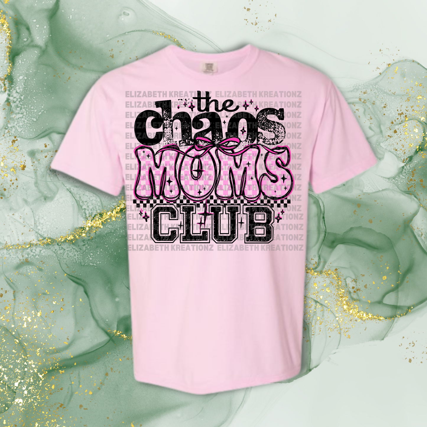 CHAOS MOMS CLUB SHIRT