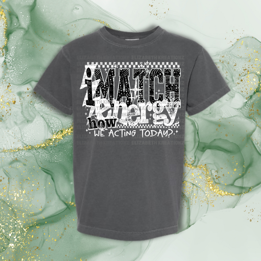 I MATCH ENERGY SHIRT