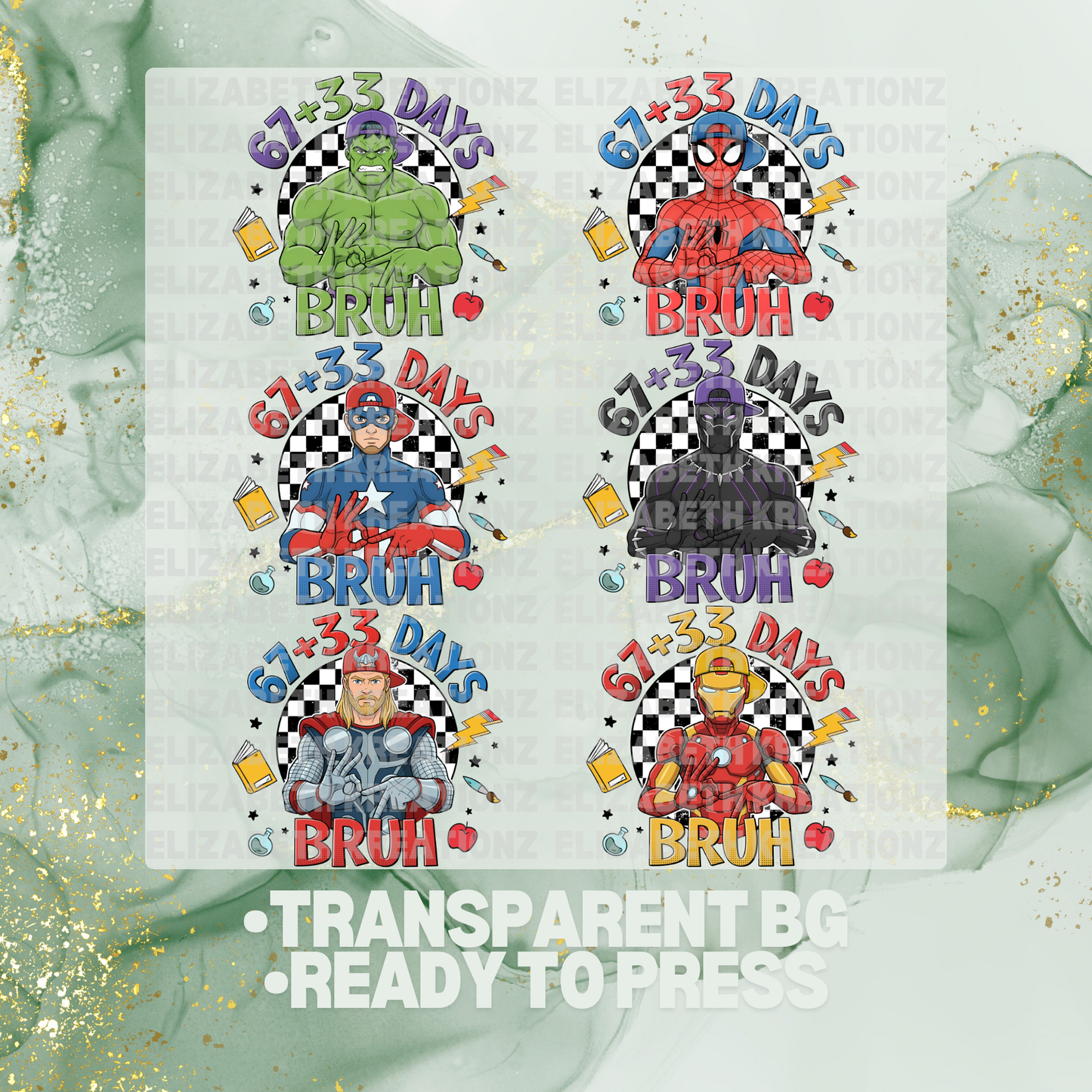 HEROES 67 + 33 DAYS OF SCHOOL BLUE DTF TRANSFER