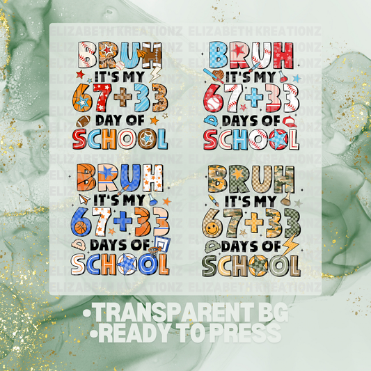 SPORTS 67 + 33 DAYS OF SCHOOL BLUE DTF TRANSFER