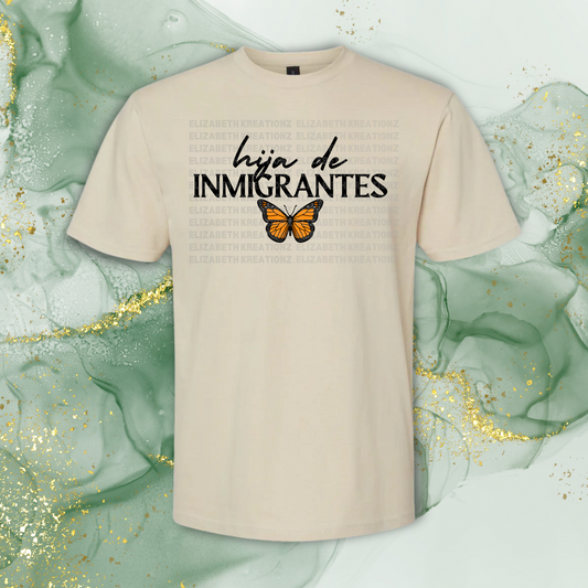 HIJA DE INMIGRANTES SHIRT