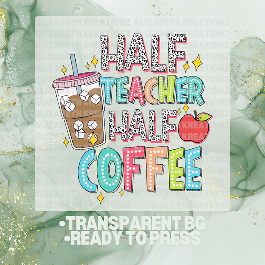 HALF TEACHER DTF TRANSFER