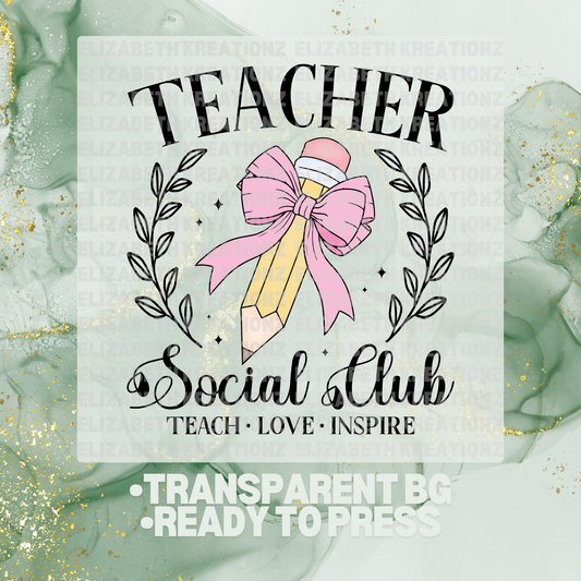 TEACHER SOCIAL CLUB DTF TRANSFER