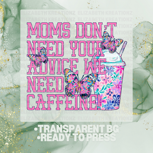 MOM NEEDS CAFFEINE DTF TRANSFER