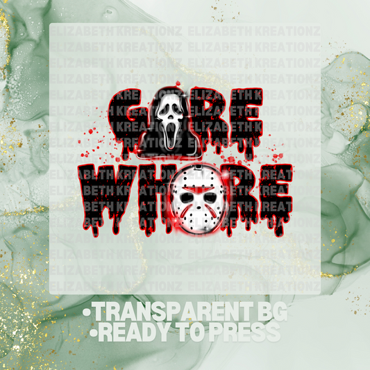 GORE WHORE DTF TRANSFER