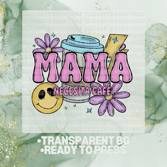 MAMA NECESITA CAFE DTF TRANSFER
