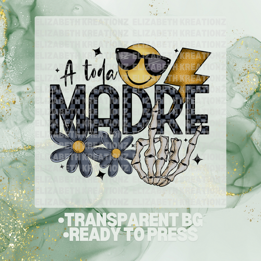 A TODA MADRE DTF TRANSFER