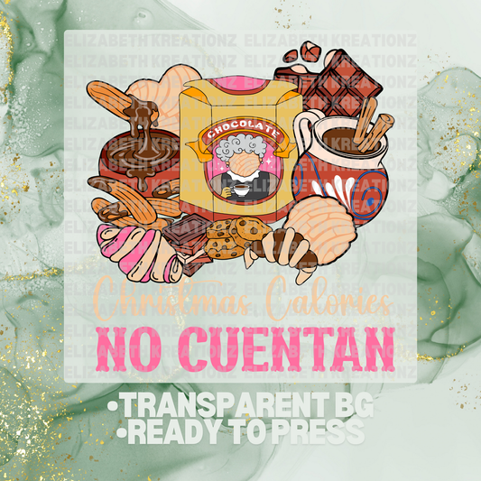 CHRISTMAS CALORIES NO CUENTAN DTF TRANSFER