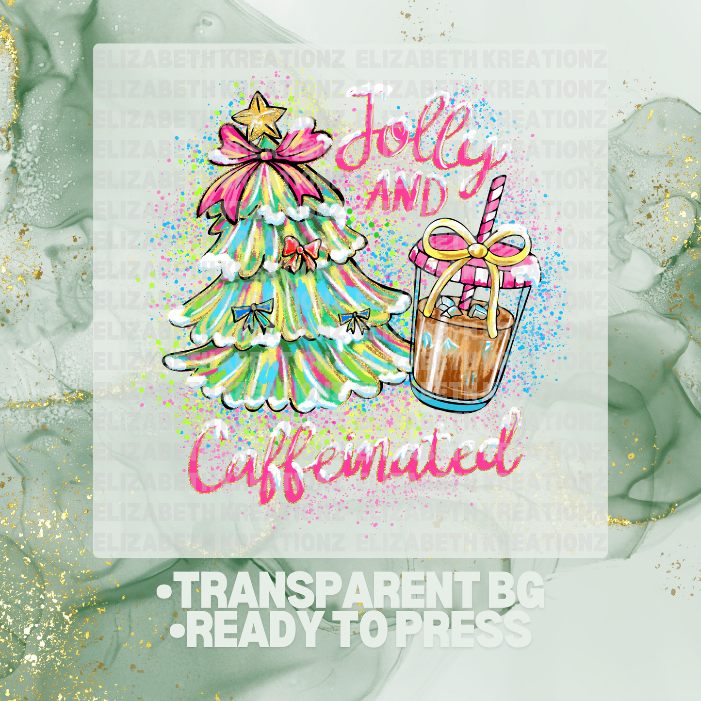 JOLLY & CAFFEINATED DTF TRANSFER