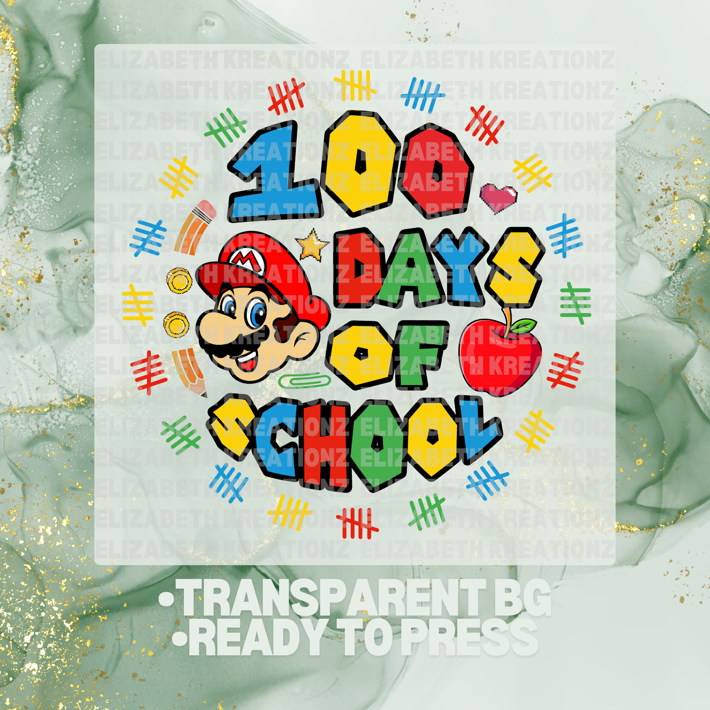 100 DAYS OF SCHOOL DTF TRANSFER