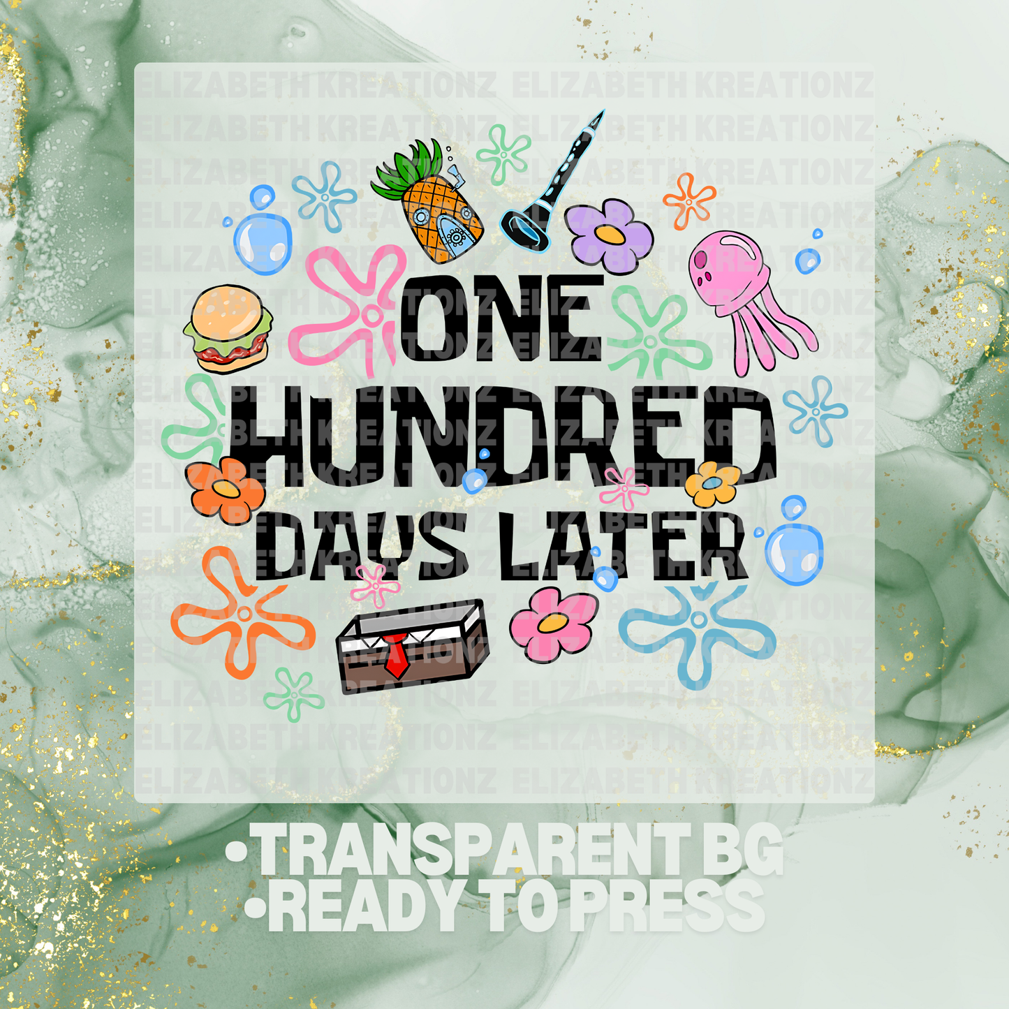 ONE HUNDRED DAYS LATER DTF TRANSFER