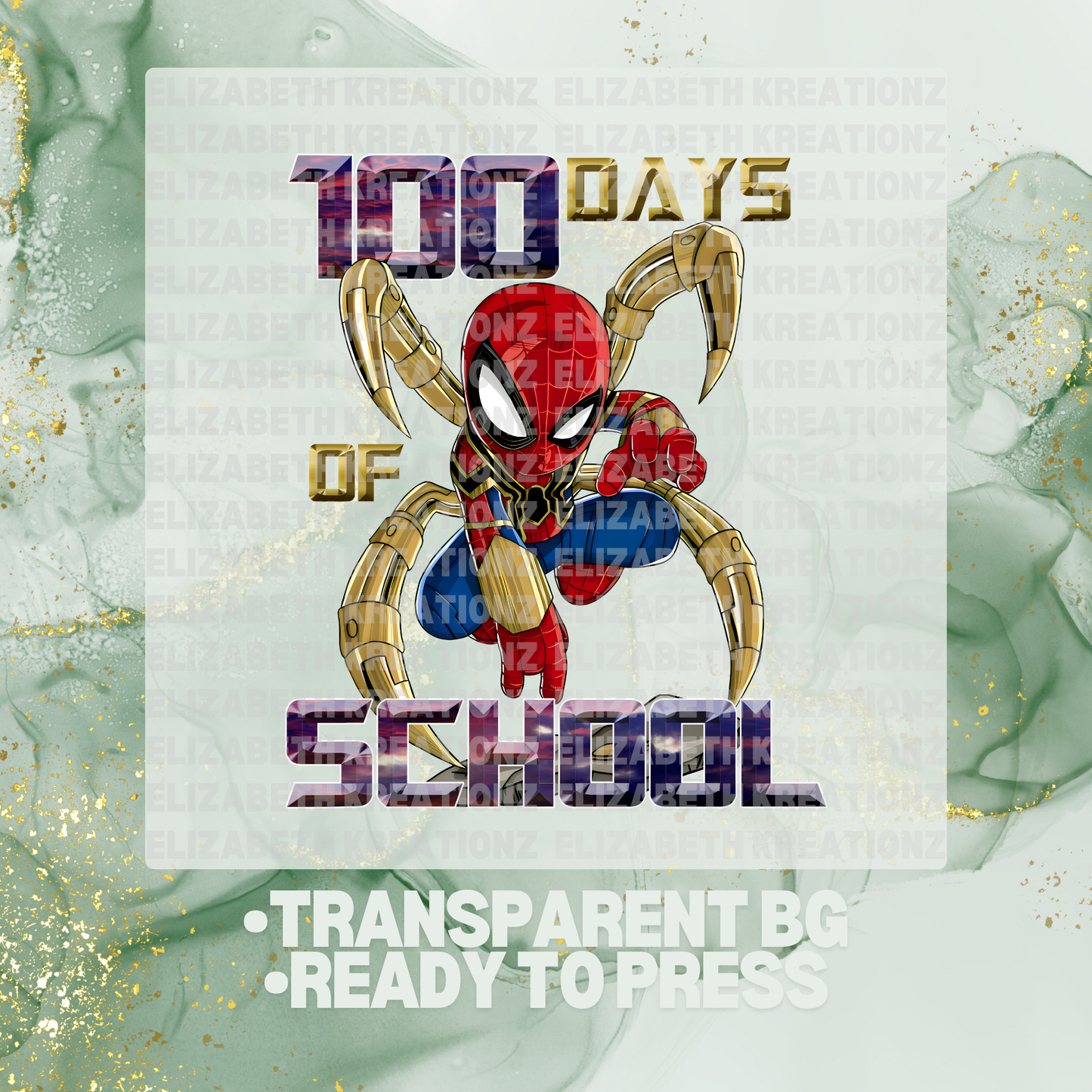 SPIDEY 100 DAYS OF SCHOOL DTF TRANSFER