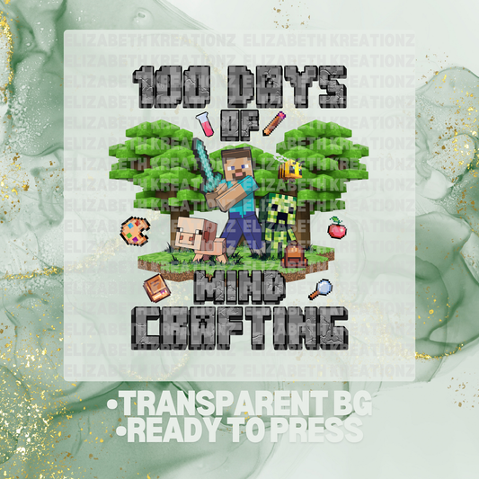 100 DAYS MIND CRAFTING DTF TRANSFER