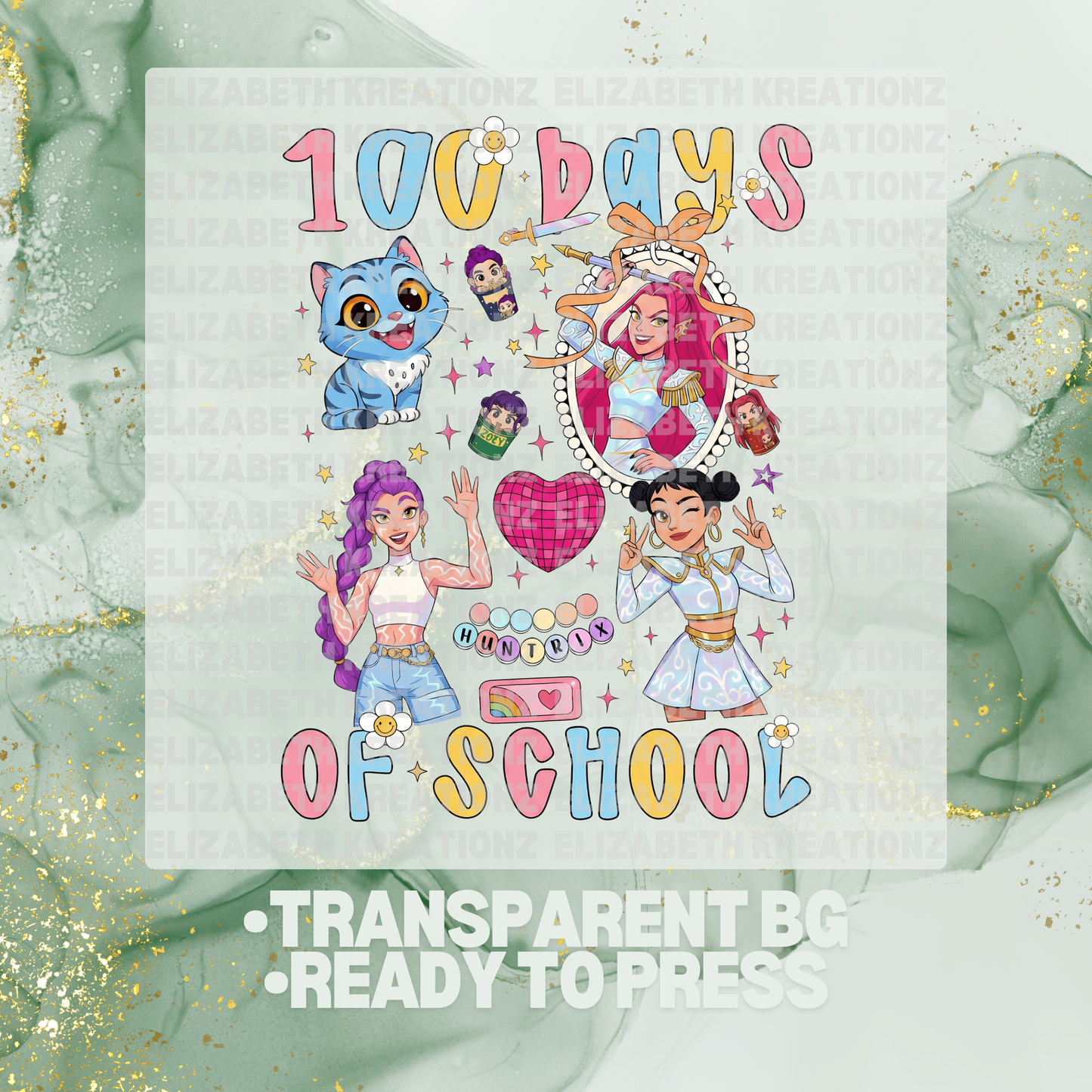 HUNRTIX 100 DAYS OF SCHOOL DTF TRANSFER