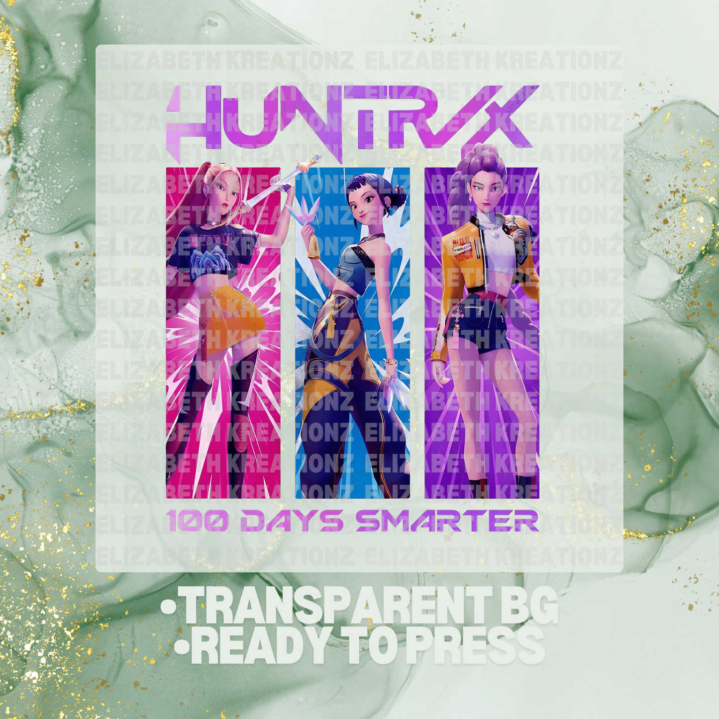 HUNRTIX 100 DAYS SMARTER DTF TRANSFER