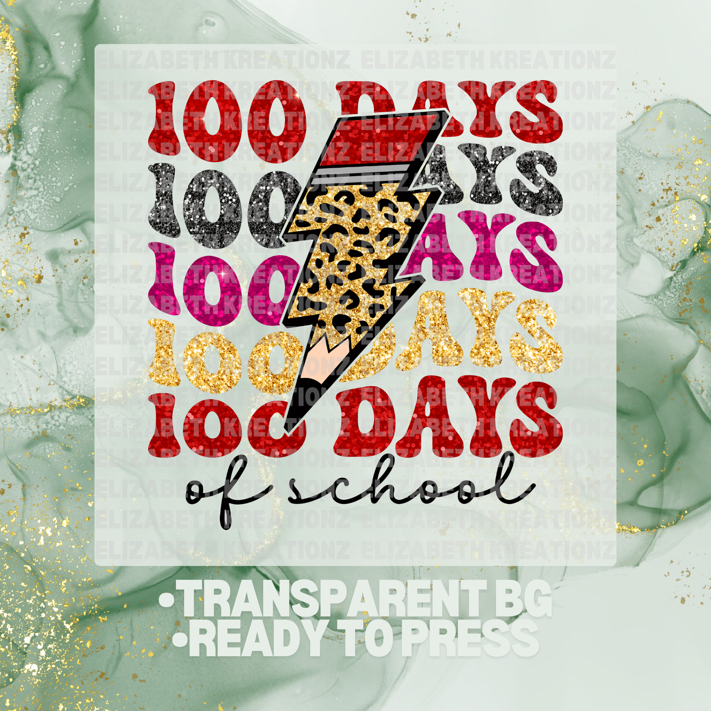 100 DAYS GLITTER PENCIL DTF TRANSFER