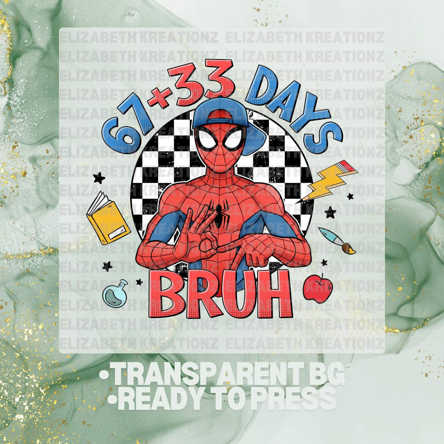 HEROES 67 + 33 DAYS OF SCHOOL BLUE DTF TRANSFER