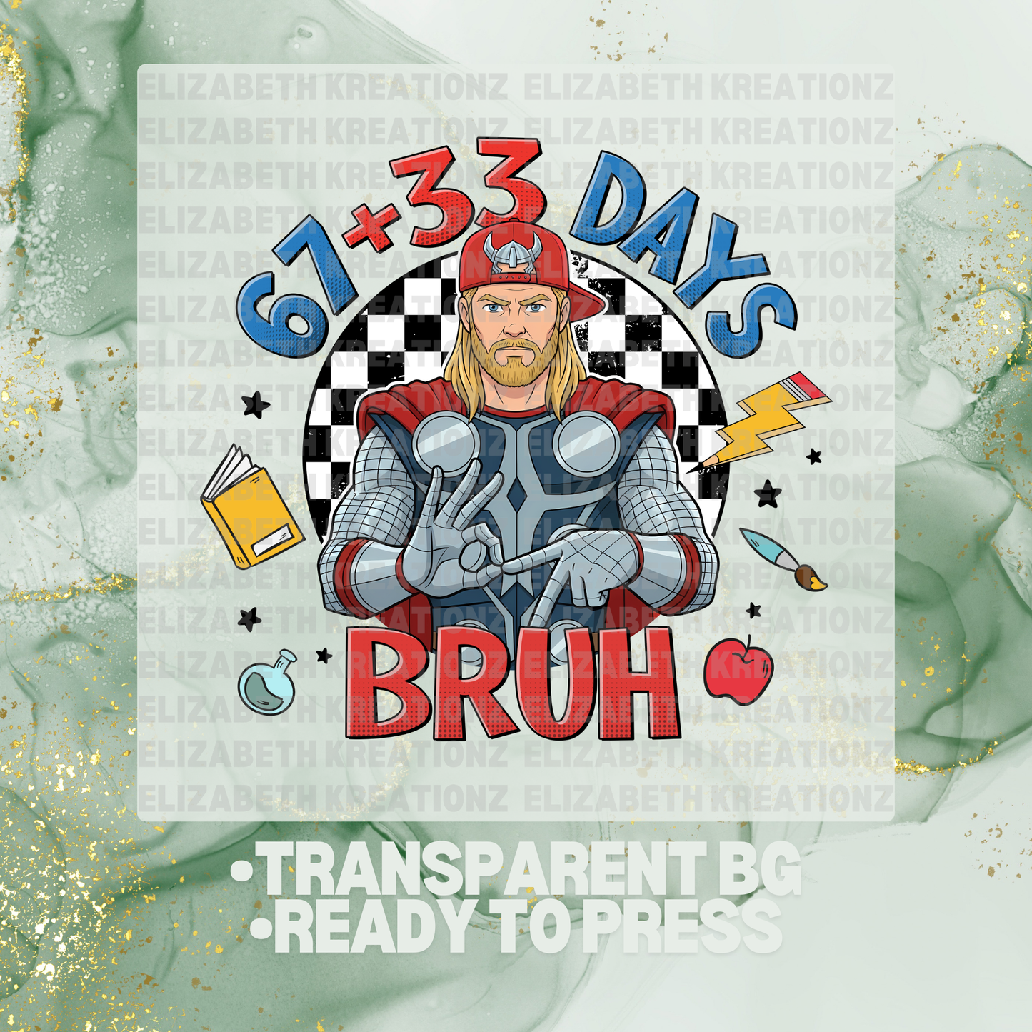 HEROES 67 + 33 DAYS OF SCHOOL BLUE DTF TRANSFER