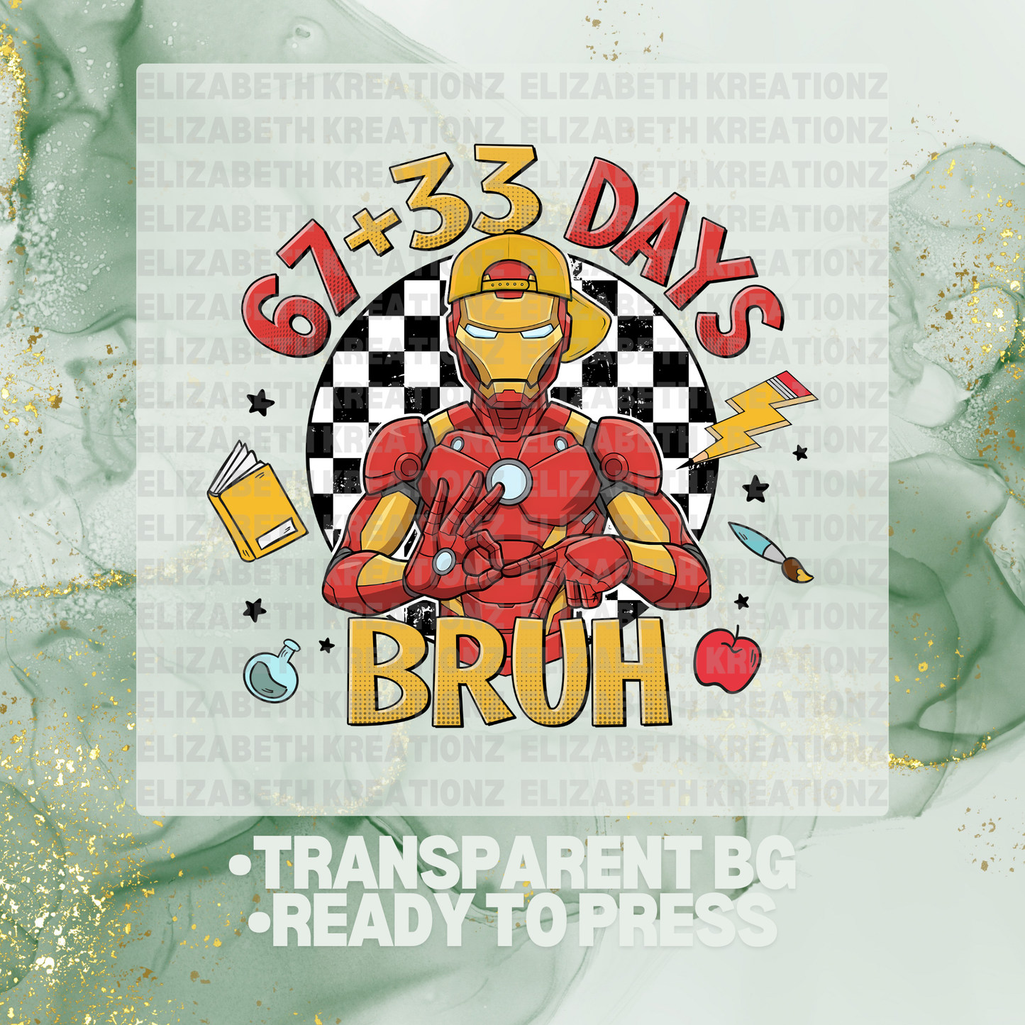 HEROES 67 + 33 DAYS OF SCHOOL BLUE DTF TRANSFER