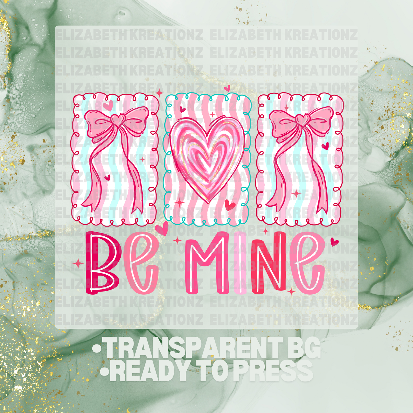 BE MINE COQUETTE DTF TRANSFER