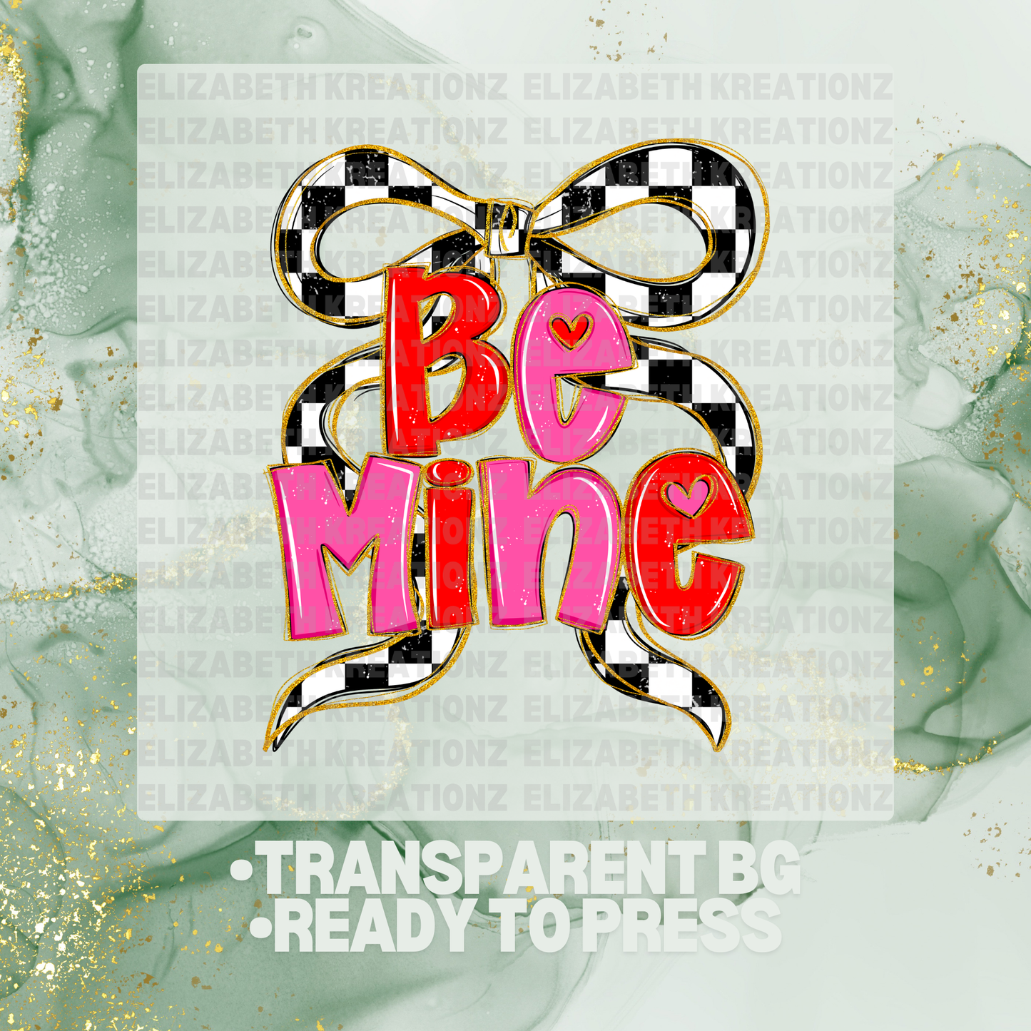 BE MINE DTF TRANSFER