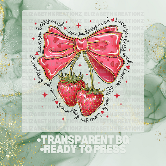 LOVE YOU BERRY MUCH DTF TRANSFER