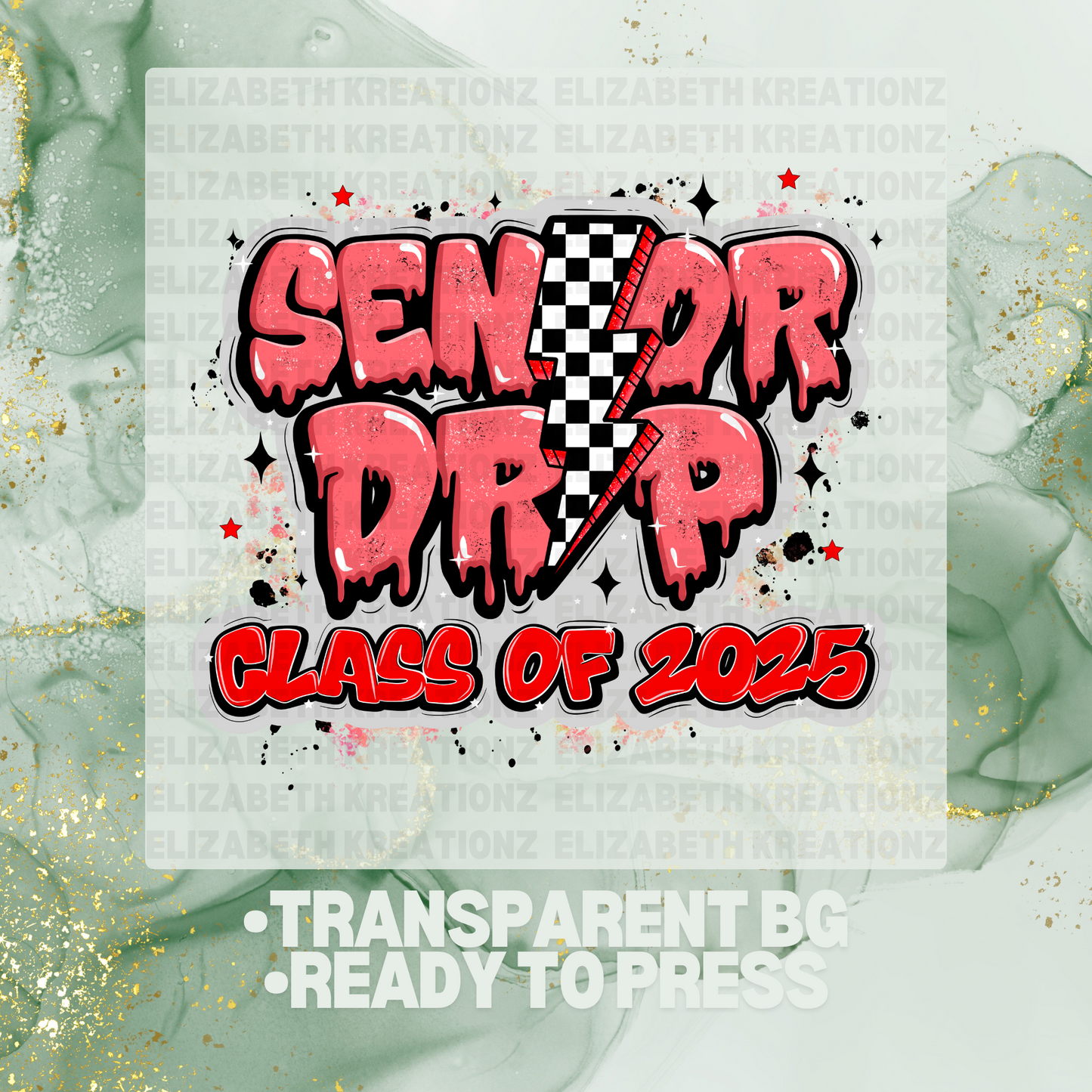 SENIOR DRIP DTF TRANSFER