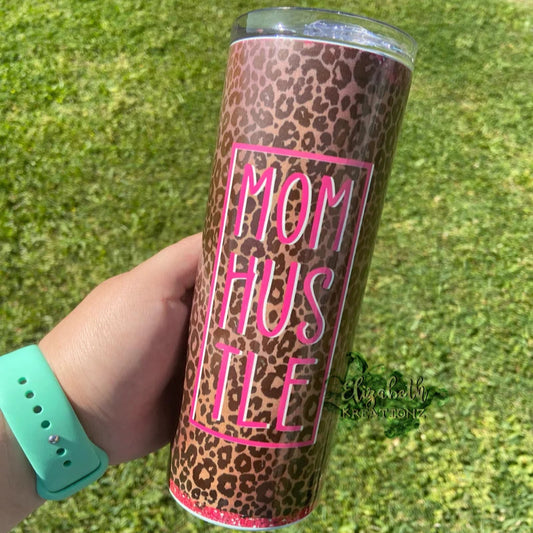 MOM HUSTLE TUMBLER