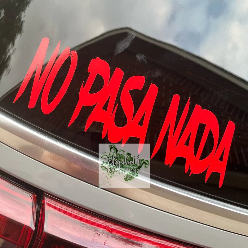 NO PASA NADA CAR DECAL